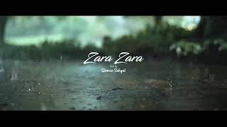 Zara Zara female version [Simran sehgal]