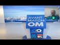 avant match om lyon et mercato