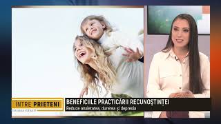 Puterea recunoștinței pe plan emoțional, mental, fizic și spiritual| Ștefania Filip Coaching Romania