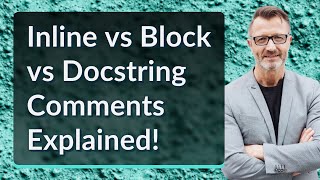 Inline vs Block vs Docstring Comments Explained!