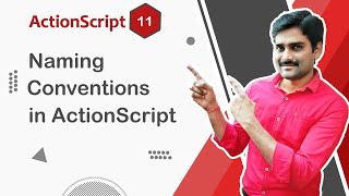 Naming Conventions in ActionScript - ActionScript Tutorial 11 🚀