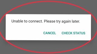 WhatsApp || How To Fix Unable To Connect. Please Try Again Problem Solve in WhatsApp