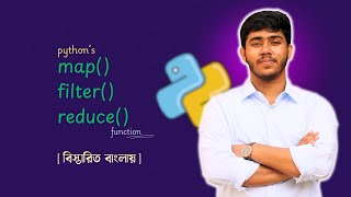 Master Python map(), filter(), and reduce() in 10 Minutes | Bangla Python Tutorial
