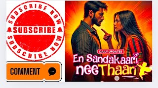 En sandaikari nee than 💞 episode 🫰 54 to 59🫰#tamilstory #love #romance