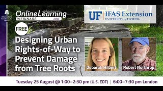 Webinar: Tree Roots 'Designing Urban Rights-of-Way to Prevent Damage from Tree Roots'