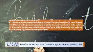 LUNI ÎNCEP PROBELE DE COMPETENȚE ALE BACALAUREATULUI