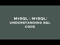 MySQL : MySQL: understanding sql code
