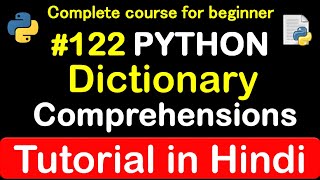 #122 What is Dictionary Comprehension in python // Complete Python tutorial(2020)💻