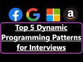 Top 5 Dynamic Programming Patterns for Coding Interviews - For Beginners