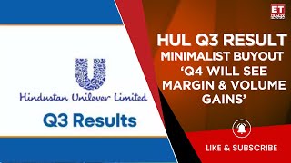 HUL Q3 Result 2025: Minimalist Acquisition, Lower Volume Growth Brokerage Outlook \u0026 More | ET Now