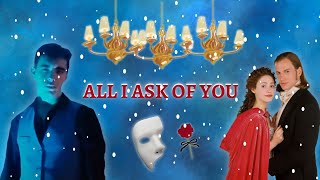 All I Ask Of You - Andrew Lloyd Webber from \