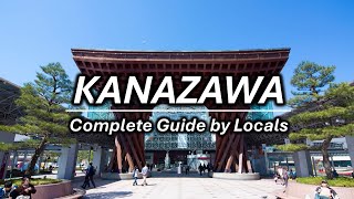 Local's Ultimate Guide to Kanazawa Japan | Must-See 6 Spots