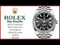 ▶ Rolex Sky-Dweller 336934 White Gold/Steel Black Dial Jubilee 326934 - REVIEW