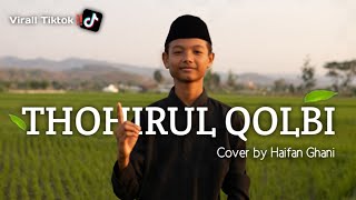 Thohirul Qolbi (Mawlaya) - Haifan Ghani (Cover)