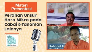 [ PRESENTASI ] ⚠️⚠️ PETANI HARUS TAHU, PERANAN HARA MIKRO | ERMAIN - Bicara Tani #1