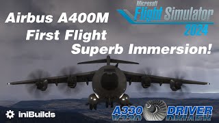 Flight Simulator 2024 - A400M First Flight - Stunning Systems/Great Immersion! | Real Airbus Pilot