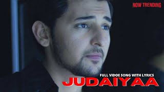 Judaiyaan - Full Lyrics Video | Darshan Raval | Shreya Ghoshal | Surbhi Jyoti |