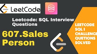 SQL Interview Questions |Leetcode SQL 607.Sales Person #leetcode #sqlinterviewquestions