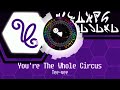 friendsymphony 46. you re the whole circus