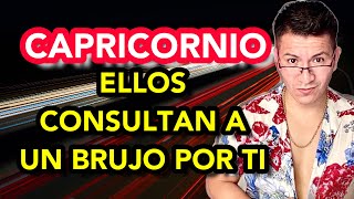 CAPRICORNIO ♑️  URGENTE ‼️  ELLOS TE PRACTICAN BRUJERIA 😱 LO SABRAS TODO