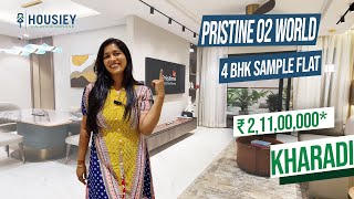 Pristine Developers Kharadi | 4 BHK Sample Flat Tour | Pristine O2 World Kharadi