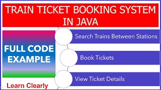 Java Projects For beginners | Railway Reservation System in Java | Train Ticket Booking in Java