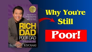 Rich Dad Poor Dad: What They Don't Want You to Know! | Robert Kiyosaki | Book Summary |Book Spark