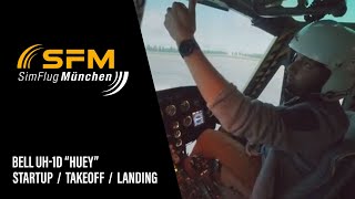 Bell UH-1D Simulator - Startup / Takeoff / Landing  - Tutorial