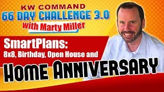 SmartPlans: 8x8, Birthday, Open House and Home Anniversary | KW Command 66 Day Challenge 3.0 Day 34