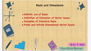 Basis and Dimensions of Vector Space | Linear Algebra | B.Sc. V Sem Maths