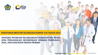 SOSIALISASI PMK-168/2023 PEMOTONGAN PPH PASAL 21 TER UNTUK INSTANSI PEMERINTAH