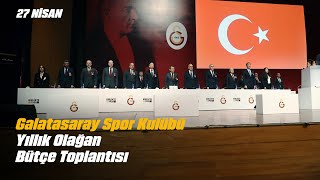 🔴 Galatasaray Spor Kulübü Yıllık Olağan Bütçe Toplantısı gerçekleştirildi