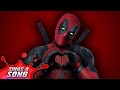 Marvel Deathpool Song