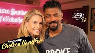 CHELSEA HANDLER FULL EPISODE "FUNNY KNOWING YOU"