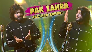 Pak Zahra | Nabi Hai Asra | Zeeshan Rokhri New Qaseeda |TikTok Famous Qasida 2023