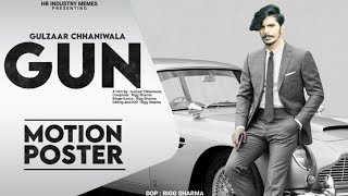 GULZAAR CHHANIWALA - GUN ( Motion Poster ) | Latest Haryanvi Song 2021 |