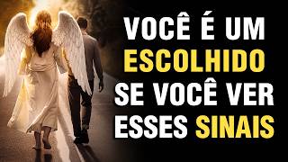 7 SINAIS DE QUE VOCÊ É UM ESCOLHIDO DE DEUS - Não Ignore Isso