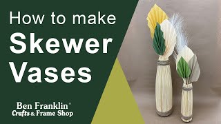 How to create a bamboo skewer vase!