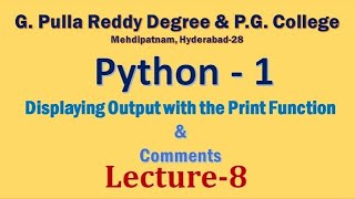 Python-1 Displaying Output with Print Function & Comments (Lecture-8)