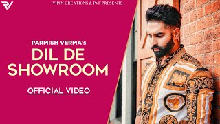Dil De Showroom (Official Video) Parmish Verma | M Vee | Latest Punjabi Songs 2020