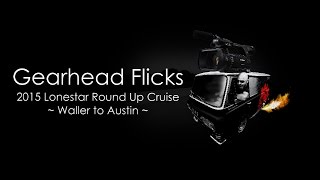 2015 Lonestar Round Up Cruise - Waller to Austin