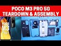 POCO M3 Pro 5G Teardown and Assembly || ICs in details