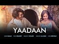 Yaadaan | Sagar | Vanshita Sharma | Grammy | Mehram | Merchant Records | Sad Love  Song 2024