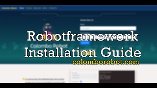 Robot Framework Installation Guide