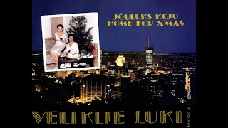 Velikije Luki ‎– Jõuluks Koju (1989) | Levimuusikute Klubi \