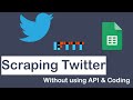🔹 How To Scrape Twitter Data Without Using API & No Coding Required?!