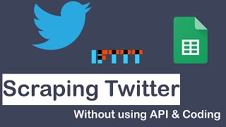🔹 How To Scrape Twitter Data Without Using API & No Coding Required?!