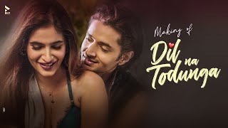 Dil Na Todunga | Song Making | MK | Remo D'Souza | Abhi Dutt | Sidharth G | Karishma S | BLive Music