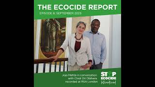 The Ecocide Report Episode 6: September 2023