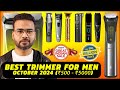 Best Trimmer for Men 2024 (₹500 - ₹5000)